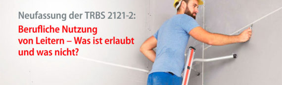 Was ist die TRBS 2121-2